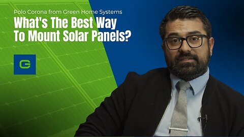 What's The Best Way To Mount Your Solar Panels?