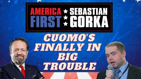 Cuomo's finally in big trouble. Matt Boyle with Sebastian Gorka on AMERICA First