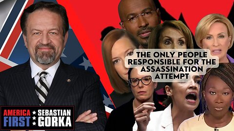 The only people responsible for the assassination attempt. Sebastian Gorka on AMERICA First