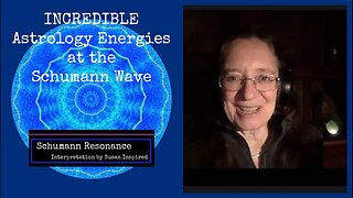 Schumann Resonance Light Wave!! Moon Activates Astrology of the Wave