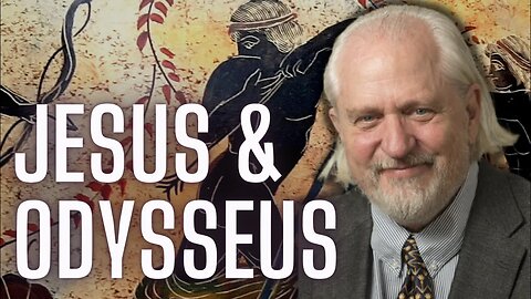 ODYSSEUS & JESUS WITH DR. DENNIS MACDONALD