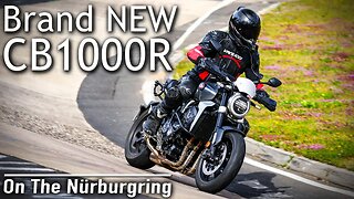 Buys NEW CB1000R, Rides on Nürburgring!