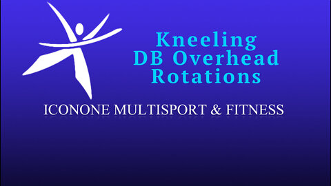 Kneeling DB Overhead Rotations
