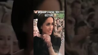 Meghan's facial 'ICK' gesture