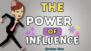 Abraham Hicks - The power of influence💥💦The law of attraction