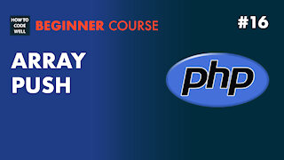 16: How to push an element to the end of a PHP array - PHP Array Course