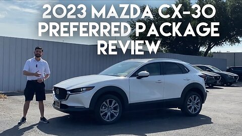 2023 Mazda CX-30 Preferred Package - Great Compact Crossover Commuter