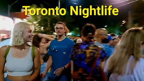 Toronto Hot Nightlife in Downtown Canada 🇨🇦