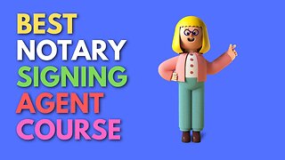 How To Become A Notary Loan Signing Agent: Best Notary Signing Agent Course