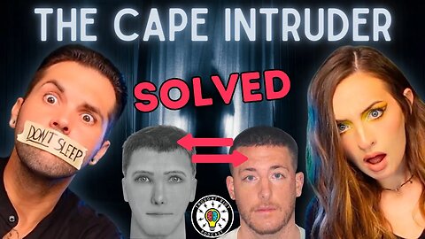 The Cape Intruder | Don't Go To Sleep At Night... #new #crime #podcast
