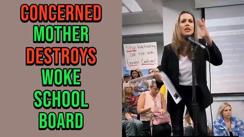 Concerned Mother Destroys Woke School Board At Board Meeting