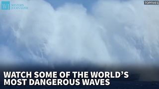 The World's Most Dangerous Waves