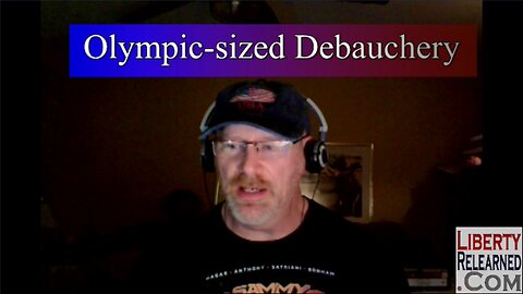 LR Podcast: Olympic-sized Debauchery