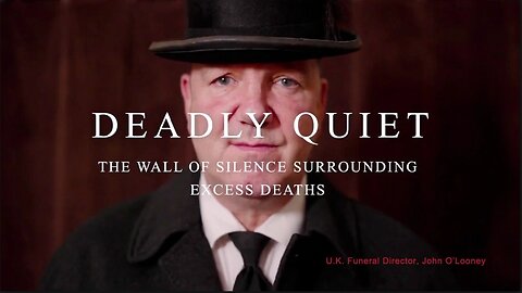 ►🚨 Deadly Quiet: The Wall Of Silence Surrounding Excess Deaths