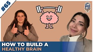 How to Build a Healthy Brain - Dr. Julie Fratantoni | Harley Seelbinder Podcast #65