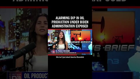 Alarming Dip in Oil Production under Biden Administration Exposed