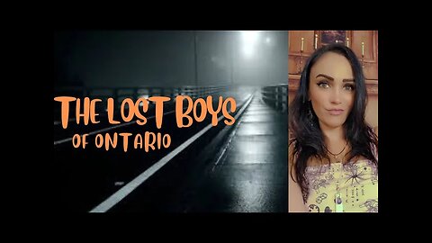 The Lost Boys of Ontario