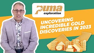 Mining for Gold & Copper: Puma Exploration to Uncover Incredible findings in 2023!