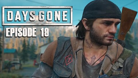 Days Gone | Here Comes The Exterminator - Ep. 19