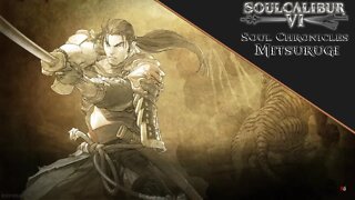 SoulCalibur 6: Soul Chronicles - Mitsurugi