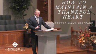 How To Maintain A Thankful Heart--Tue PM--Nov 22, 2022