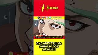 ⭐️ SHORTS ! Os 5 ANIMES mais AGUARDADOS em 2023! #shorts