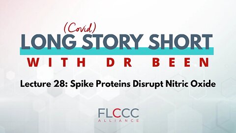 Long Story Short Episode 28: Spike Proteins Disrupt Nitric Oxide