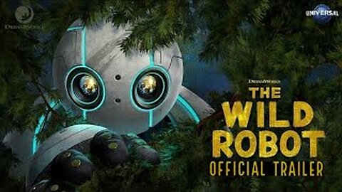 The Wild Robot. • (Official Trailer, 2024.) • Genre- Sci-Fi, Animation. • Coming 20 Sept. • 🎬