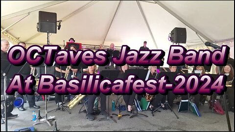 OCTaves Jazz Band At Basilicafest-2024