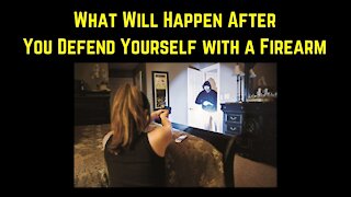 Explained: What Will Happen After You Defend Yourself with a Firearm