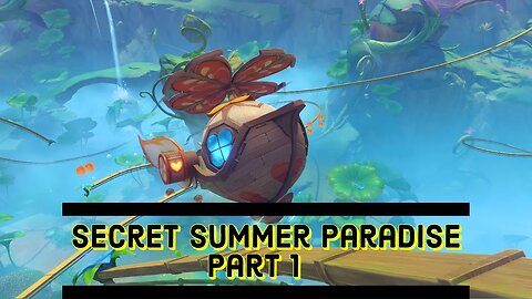 Secret Summer Paradise Part 1 - Genshin Impact