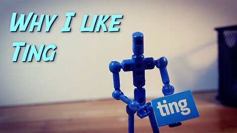 Why I like Ting (2016)