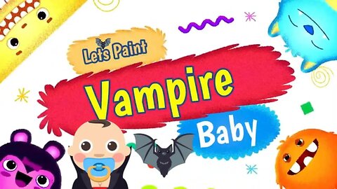 Let's Paint Vampire Baby! 2020 🎨