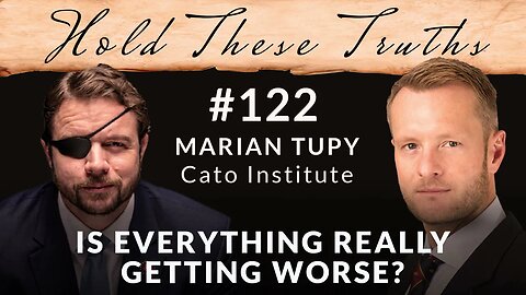Is Everything Really Getting Worse? | Marian Tupy