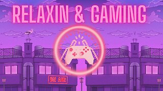 🌂LoFi Stream & Relaxing Gameplay🌂