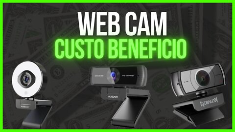 WebCam: 3 Opções Custo Beneficio 2022