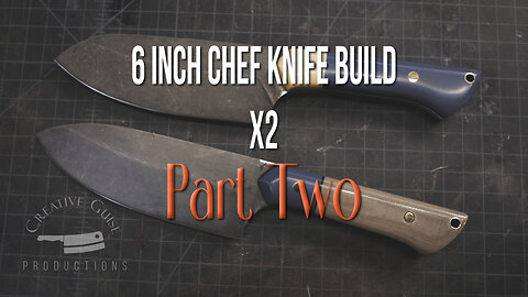 Making two 6" Chef's Knives at the Same Time! | Part 2