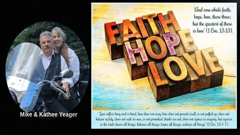 Now Abides Faith Hope and Love by Dr Michael H Yeager