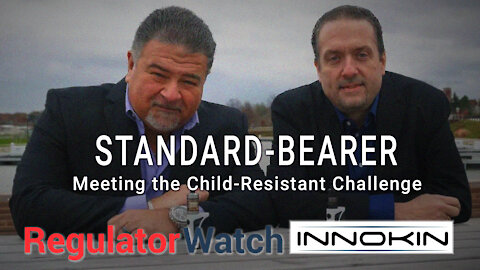 E352 - STANDARD-BEARER | MEETING THE CHILD-RESISTANT CHALLENGE | REGWATCH