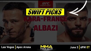 UFC Vegas 74: France vs. Albazi - "Swift Picks"