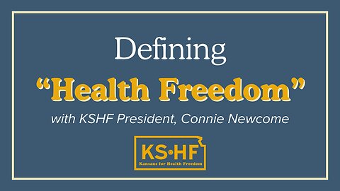Defining "Health Freedom"
