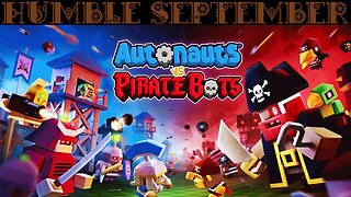 Humble September: Autonauts vs Piratebots #4 - Pirates!
