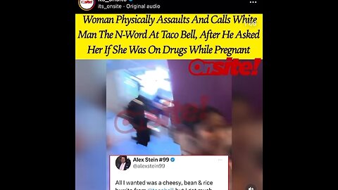 A Hispanic Woman calls a white guy the n word