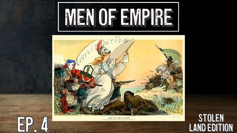 Men of Empires Stream: Stolen Land Edition (Ep. 4)