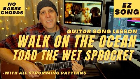 Walk On The Ocean by Toad The Wet Sprocket Easy Guitar Song Lesson - EZ