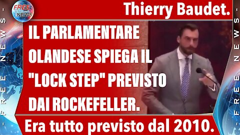 Il parlamentare olandese Thierry Baudet espone la visione dispotica del piano LOCK STEP.