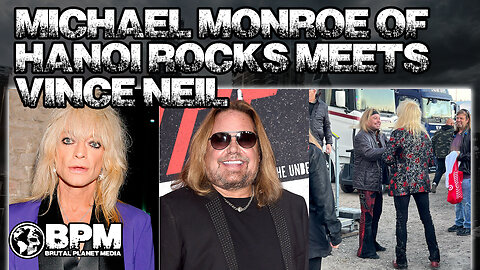 Michael Monroe of Hanoi Rocks Finally Meets Vince Neil