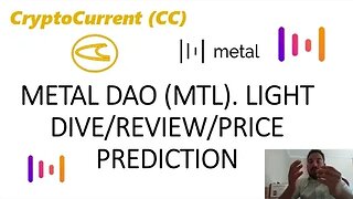 METAL DAO (MTL). Light Dive/Review/Price Predictions.