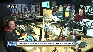 Mojo in the Morning: Americans lie about gym to seem busy