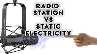 Static Electricity VS Radio Station